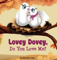 Lovey Dovey, Do You Love Me? 196253409X Book Cover