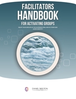 Activations for Small Groups Handbook: Equip your small groups in the supernatural and in their God given identity B0DVPV53BR Book Cover