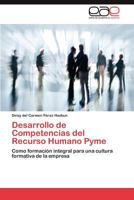 Desarrollo de Competencias del Recurso Humano Pyme 3846575364 Book Cover