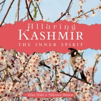 Alluring Kashmir The Inner Spirit 9385285386 Book Cover