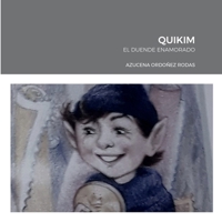 QUIKIM: EL DUENDE ENAMORADO 1387642154 Book Cover