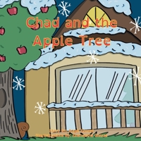 Chad and the Apple Tree B0CKDDP6JH Book Cover