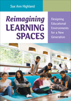 Reimagining Learning Spaces: Designing Educational Environments for a New Generation 1071981773 Book Cover