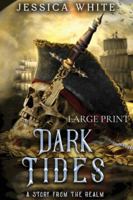 Dark Tides (Large Print) B0G5KCY1CV Book Cover