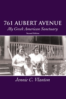 761 Aubert Avenue: My Greek American Sanctuary 0595410456 Book Cover