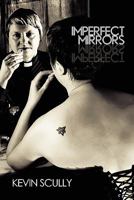 Imperfect Mirrors 1905565194 Book Cover