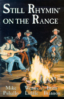 Still Rhymin' on the Range 0888393881 Book Cover