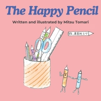 The Happy Pencil (The Happy Pencil Series) 106704423X Book Cover