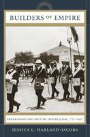 Builders of Empire: Freemasons and British Imperialism, 1717-1927 1469613484 Book Cover