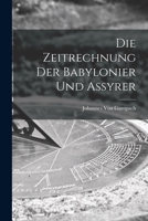 Die Zeitrechnung Der Babylonier Und Assyrer 1016961839 Book Cover