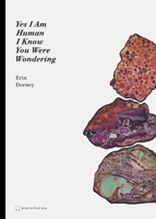 Yes I Am Human I Know You Were Wondering 1957392363 Book Cover