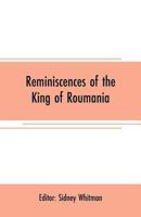 Reminiscences of the King of Roumania 9353708052 Book Cover