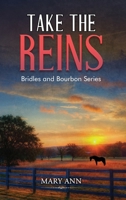Take the Reins (Bridles and Bourbon) 1965666876 Book Cover