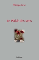 Le Plaisir des sens (French Edition) 2414449381 Book Cover