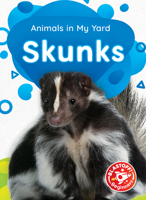 Skunks B0CK9QNTWC Book Cover