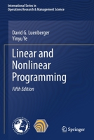 Linear and Nonlinear Programming 3030854523 Book Cover