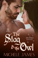 The Stag & The Owl 1953810632 Book Cover