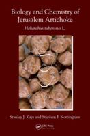 Biology and Chemistry of Jerusalem Artichoke: Helianthus tuberosus L. 1420044958 Book Cover
