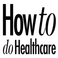 How to do Healthcare 1912795272 Book Cover