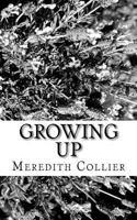 Growing Up 153284672X Book Cover