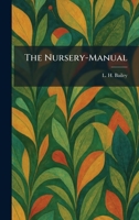 The Nursery-Manual 1025875389 Book Cover
