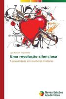 Uma revolução silenciosa 363968611X Book Cover