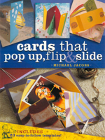 Cards That Pop-Up, Flip & Slide 1581805969 Book Cover
