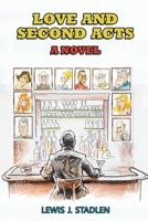 Love and Second Acts – A Novel B0HBVJMKZH Book Cover