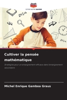 Cultiver la pensée mathématique (French Edition) 6208400716 Book Cover