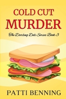 Cold Cut Murder 1523956445 Book Cover