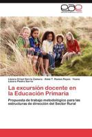 La excursión docente en la Educación Primaria 3848452626 Book Cover
