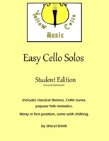Easy Cello Solos (Student Edition) 1704586585 Book Cover