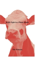 Knife Fight in a Phone Booth B0GV1GXJMS Book Cover