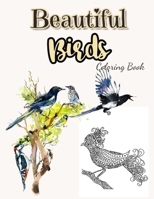 Beautiful Birds Coloring Book: Birds Coloring Book For Adults B0948N4247 Book Cover