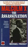 Malcolm X: The Assassination 0881849235 Book Cover