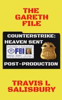The Gareth File: Counterstrike: Heaven Sent Post-Production 1796718386 Book Cover