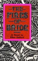 The Fires of Bride 0932379419 Book Cover