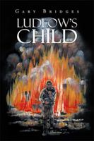 Ludlow's Child 1984571702 Book Cover
