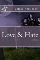 Love & Hate 1491016523 Book Cover