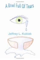 A Bowl Full of Tears 1412200059 Book Cover
