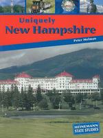 Uniquely New Hampshire (Heinemann State Studies) 1403446512 Book Cover