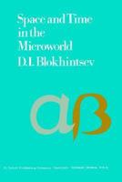 Space and Time in the Microworld 9027702403 Book Cover