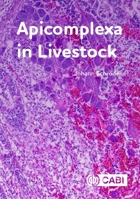 Apicomplexa in Livestock 1800621965 Book Cover