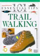 Trail Walking (101 Essential Tips) 075130509X Book Cover