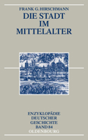 Die Stadt im Mittelalter. 3486557750 Book Cover