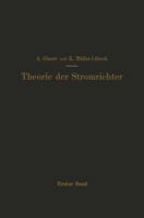 Einfuhrung in Die Theorie Der Stromrichter: Erster Band Elektrotechnische Grundlagen 3642471757 Book Cover