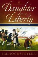 Daughter of Liberty (American Patriot Series, #1) 1936438089 Book Cover