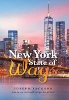 New York State of Ways B0FFZM4BLH Book Cover