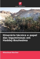 Itinerário técnico e papel das leguminosas em Haddej-Bouhedma (Portuguese Edition) 6209755135 Book Cover