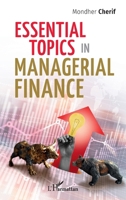 Essential topics in managerial finance 2336498014 Book Cover